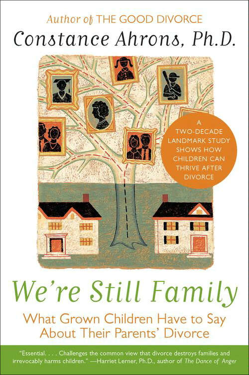 Book cover of We're Still Family: What Grown Children Have to Say About Their Parents' Divorce