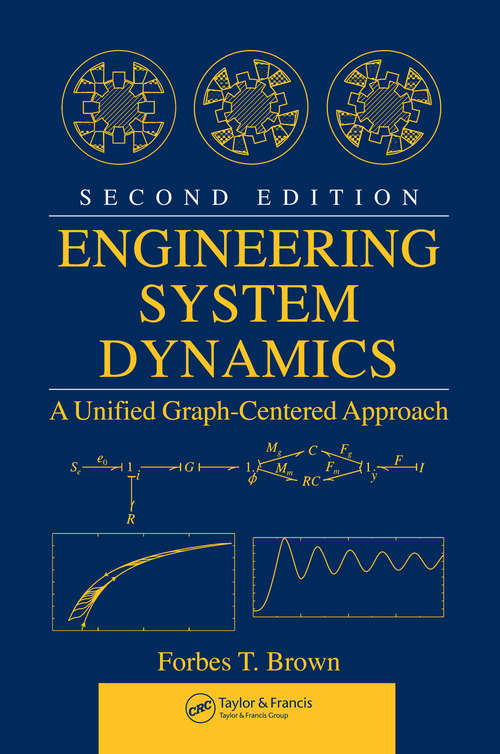 Book cover of Engineering System Dynamics: A Unified Graph-Centered Approach, Second Edition (2)