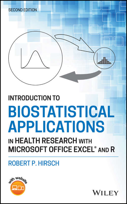 Book cover of Introduction to Biostatistical Applications in Health Research with Microsoft Office Excel and R (2)