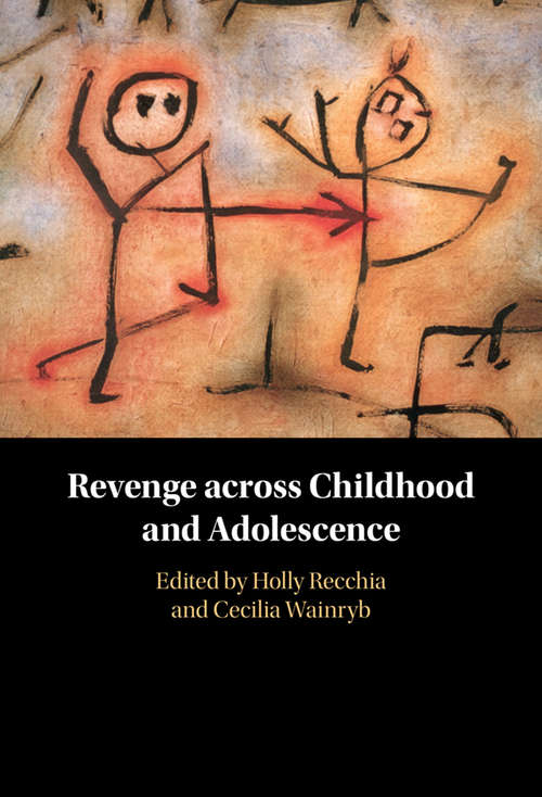 Book cover of Revenge across Childhood and Adolescence