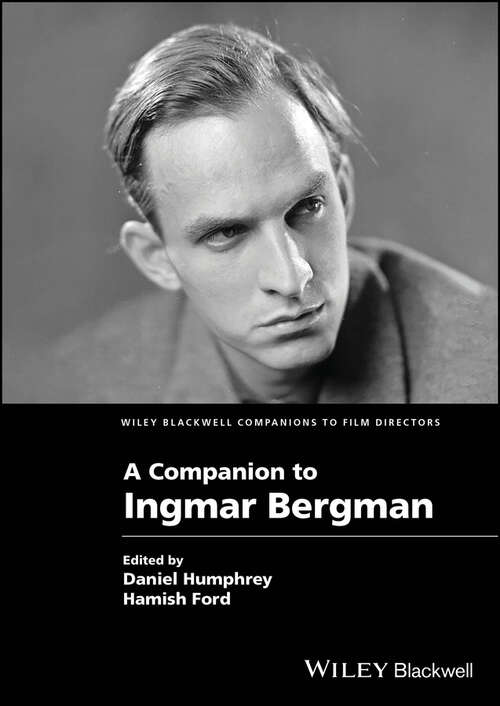 Book cover of A Companion to Ingmar Bergman (Wiley Blackwell Companions to Film Directors)