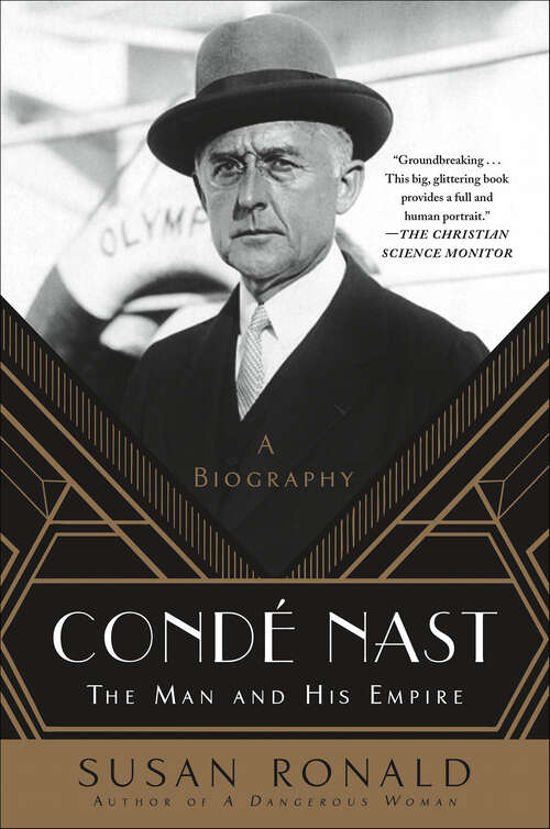 Book cover of Condé Nast: The Man and His Empire: A Biography