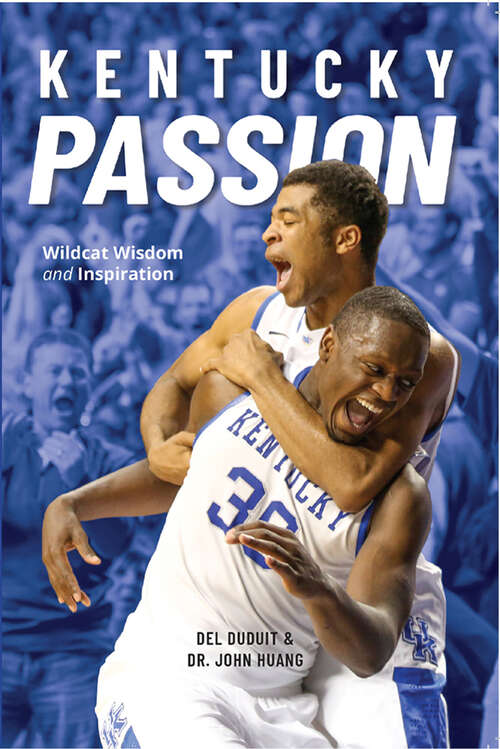 Book cover of Kentucky Passion: Wildcat Wisdom and Inspiration