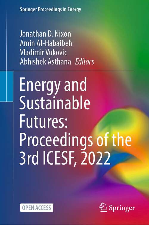 Book cover of Energy and Sustainable Futures: Proceedings of the 3rd ICESF, 2022 (1st ed. 2023) (Springer Proceedings in Energy)