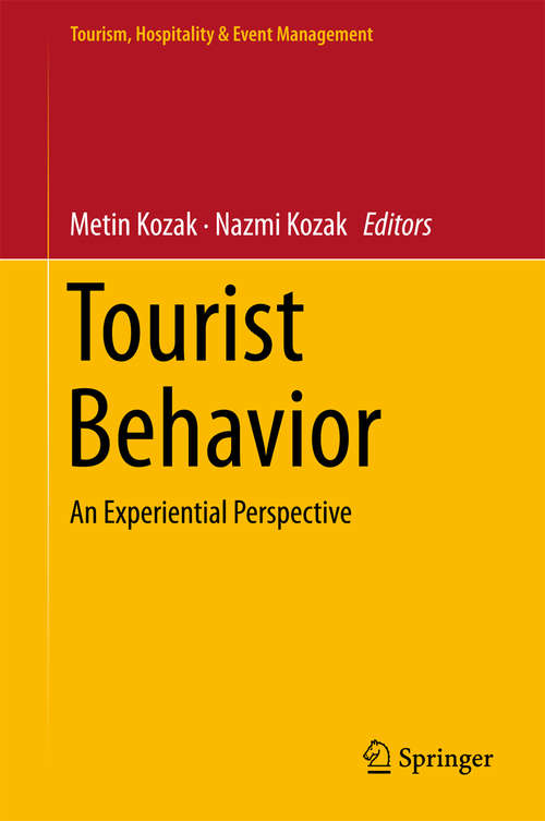 Book cover of Tourist Behavior: An International Perspective (Routledge Advances In Tourism Ser.)