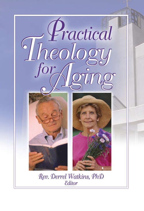 Book cover of Practical Theology for Aging