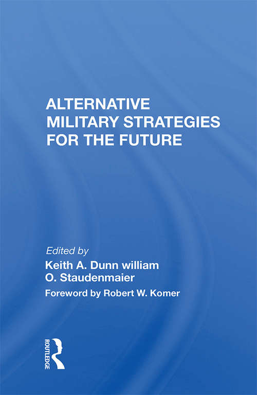 Book cover of Alternative Military Strategies For The Future