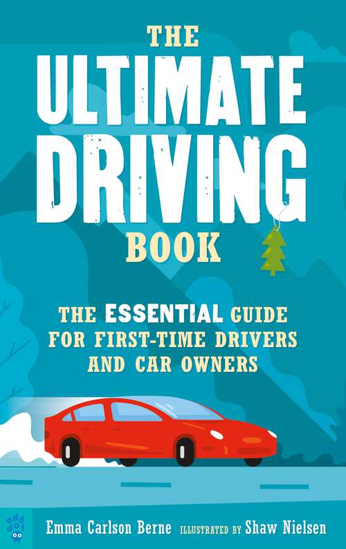 Book cover of The Ultimate Driving Book: The Essential Guide for First-Time Drivers and Car Owners