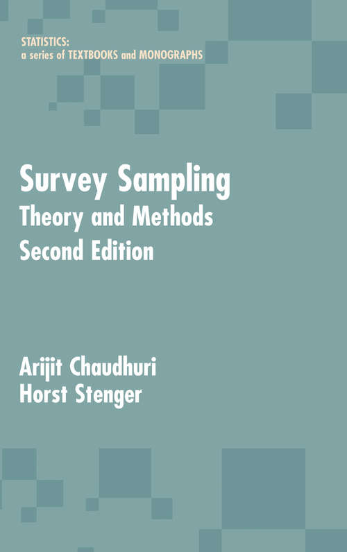 Book cover of Survey Sampling: Theory and Methods, Second Edition (2) (Statistics: A Series of Textbooks and Monographs)