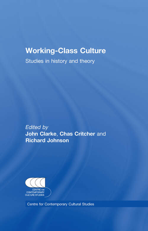 Book cover of Working Class Culture: Studies in History and Theory