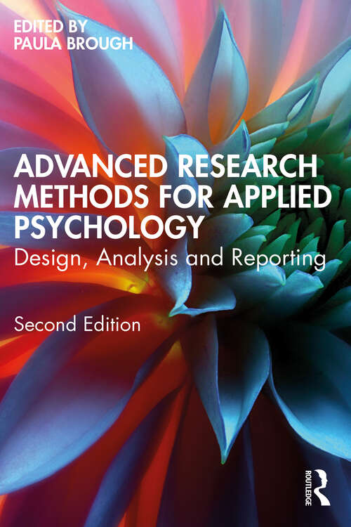 Book cover of Advanced Research Methods for Applied Psychology: Design, Analysis and Reporting (2)