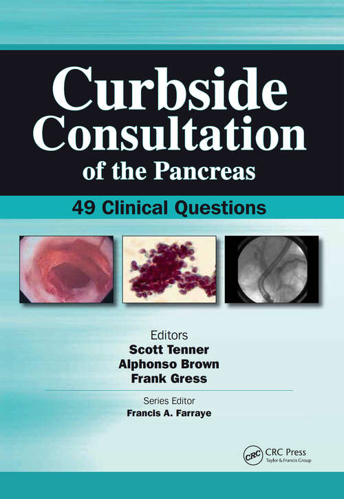 Book cover of Curbside Consultation of the Pancreas: 49 Clinical Questions (Curbside Consultation in Gastroenterology)