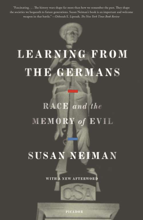 Book cover of Learning from the Germans: Race and the Memory of Evil