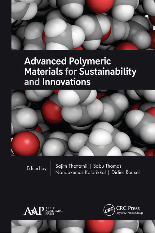 Book cover of Advanced Polymeric Materials for Sustainability and Innovations