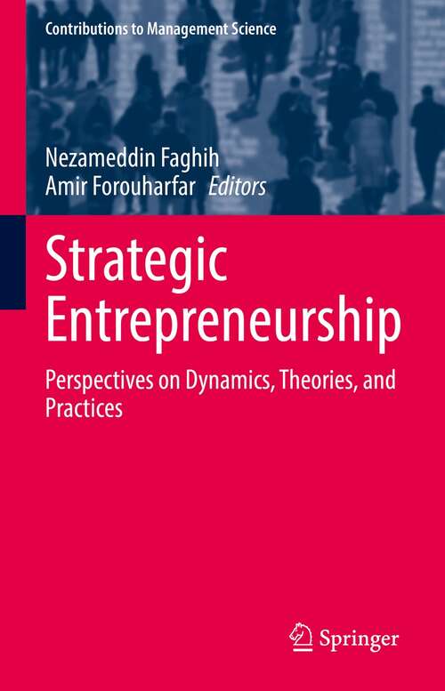 Book cover of Strategic Entrepreneurship: Perspectives on Dynamics, Theories, and Practices (1st ed. 2022) (Contributions to Management Science)