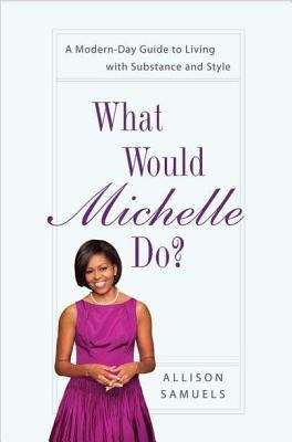 Book cover of What Would Michelle Do?