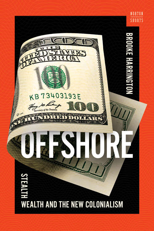 Book cover of Offshore: Stealth Wealth and the New Colonialism (A Norton Short #0)