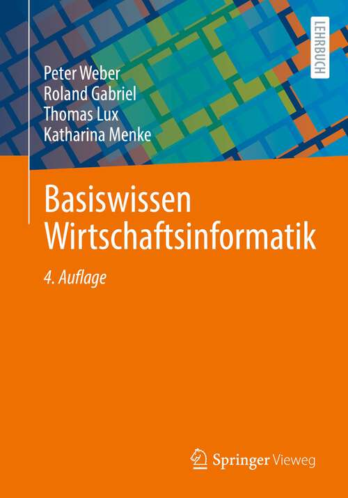 Book cover of Basiswissen Wirtschaftsinformatik (4. Aufl. 2022)