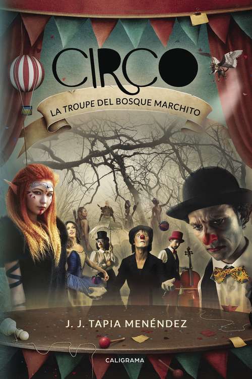 Book cover of Circo: La troupe del bosque marchito