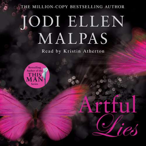 Book cover of Artful Lies: Don't miss this sizzling page-turner from the million-copy bestselling author