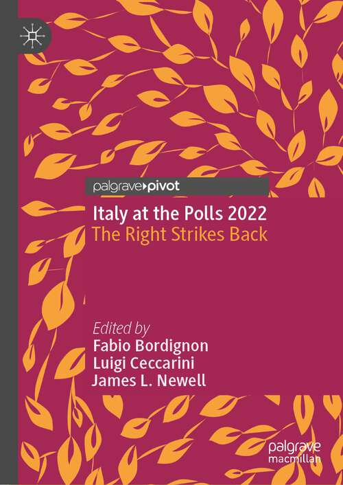 Book cover of Italy at the Polls 2022: The Right Strikes Back (1st ed. 2023)