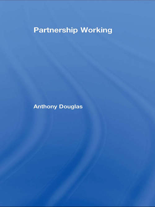 Book cover of Partnership Working