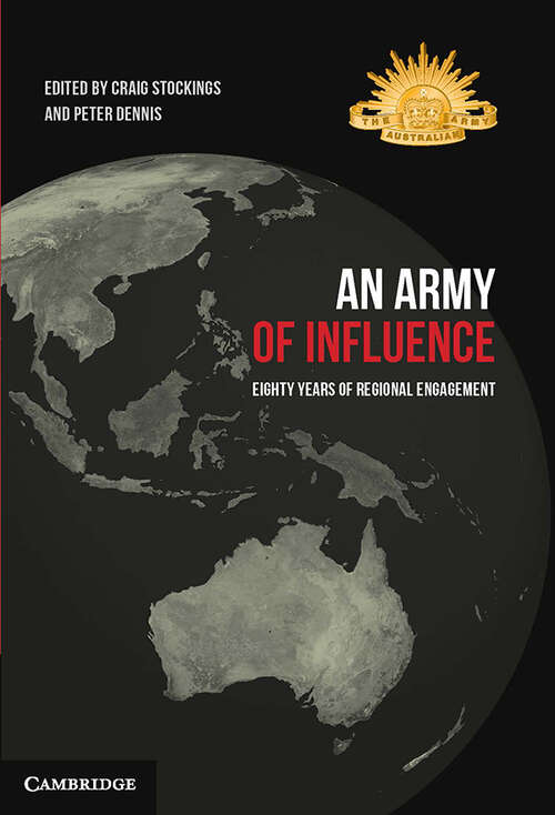 Book cover of An Army of Influence: Eighty Years of Regional Engagement