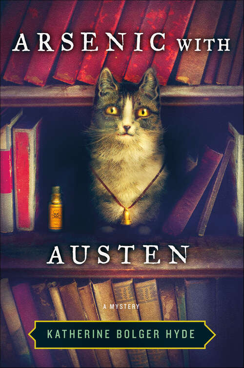 Book cover of Arsenic with Austen: A Mystery (Crime with the Classics #1)