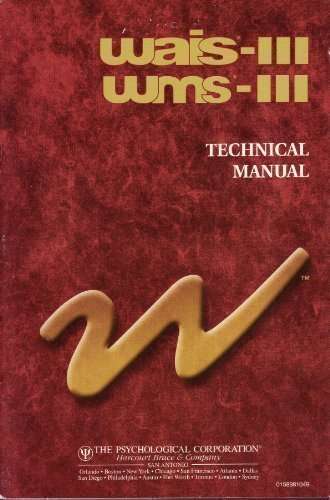 Book cover of WAIS-III WMS-III Technical Manual (Wechsler Adult Intelligence Scale & Wechsler Memory Scale)