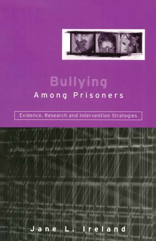 Book cover of Bullying Among Prisoners: Evidence, Research and Intervention Strategies