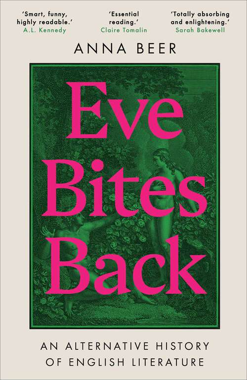 Book cover of Eve Bites Back: An Alternative History of English Literature