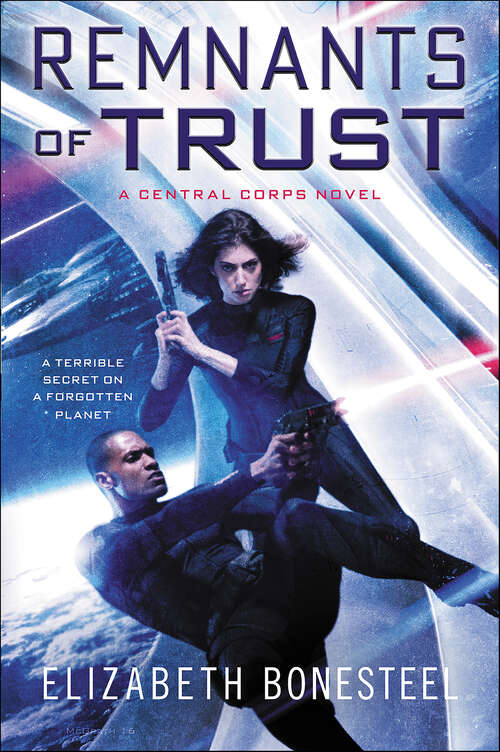 Book cover of Remnants of Trust: A Central Corps Novel