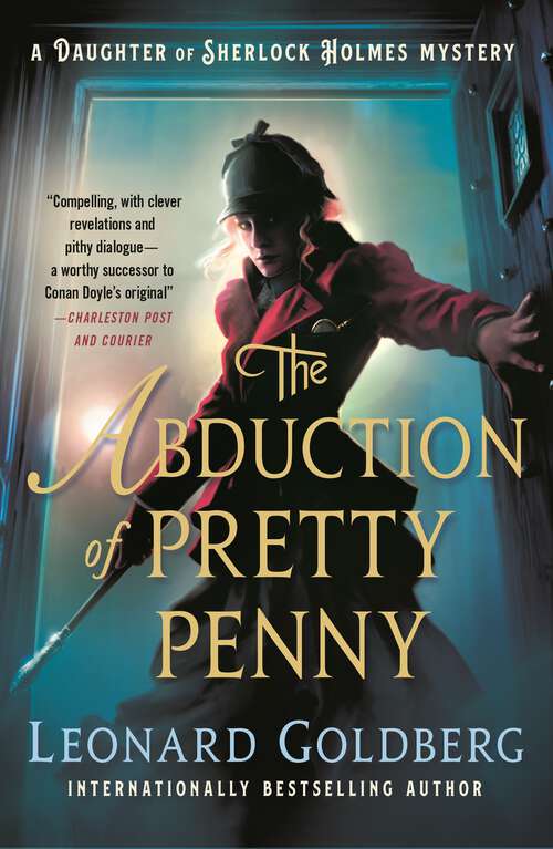 Book cover of The Abduction of Pretty Penny: A Daughter of Sherlock Holmes Mystery (The Daughter of Sherlock Holmes Mysteries #5)