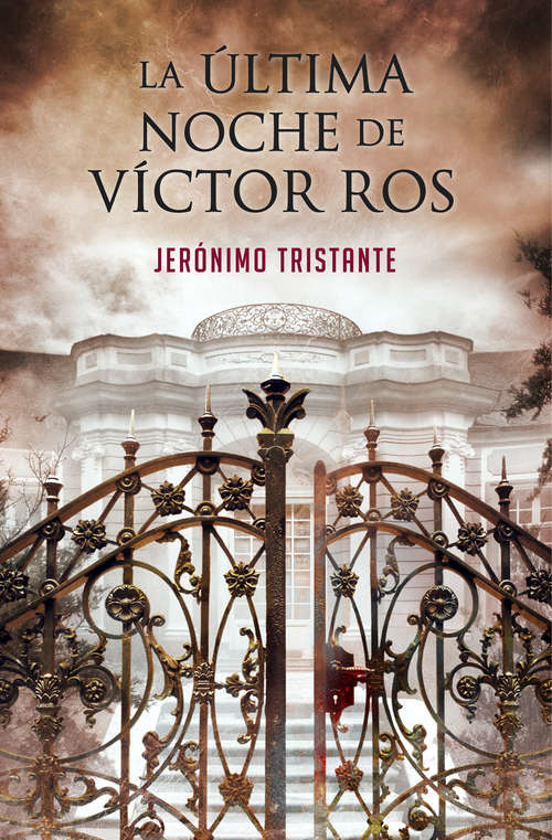 Book cover of La última noche de Víctor Ros (Víctor Ros: Volumen 4)