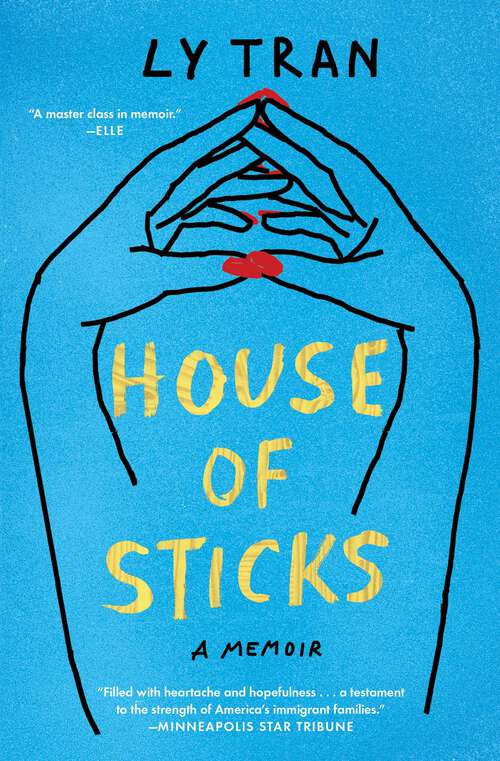 Book cover of House of Sticks: A Memoir