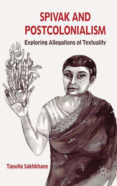 Book cover of Spivak and Postcolonialism