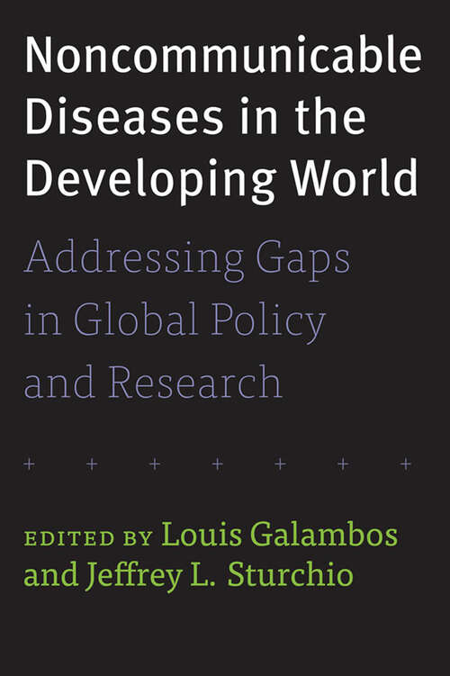 Book cover of Noncommunicable Diseases in the Developing World: Addressing Gaps in Global Policy and Research