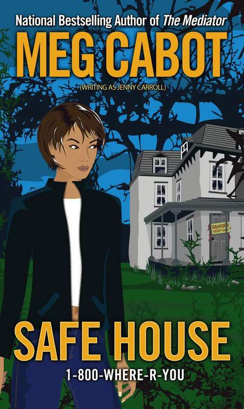Book cover of 1-800-WHERE-R-YOU #3: Safe House