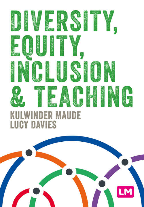 Book cover of Diversity, Equity, Inclusion and Teaching (1) (Primary Teaching Now)