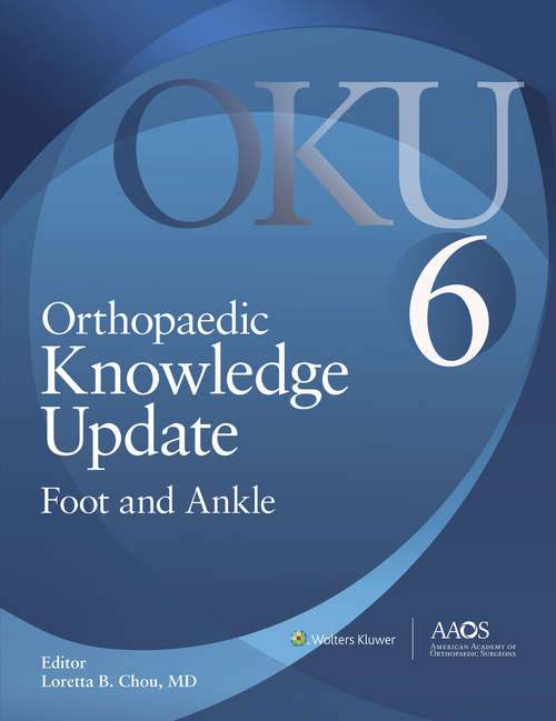 Book cover of Orthopaedic Knowledge Update: Foot and Ankle: Ebook without Multimedia (Orthopaedic Knowledge Update)