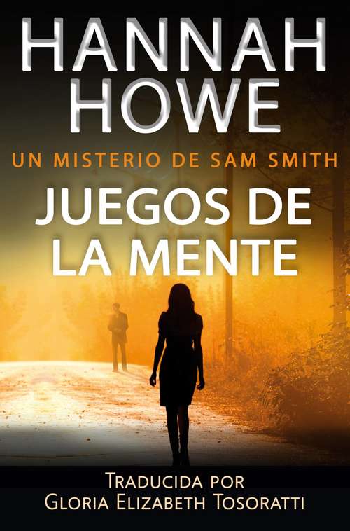 Book cover of Juegos de la mente: Un misterio de Sam Smith