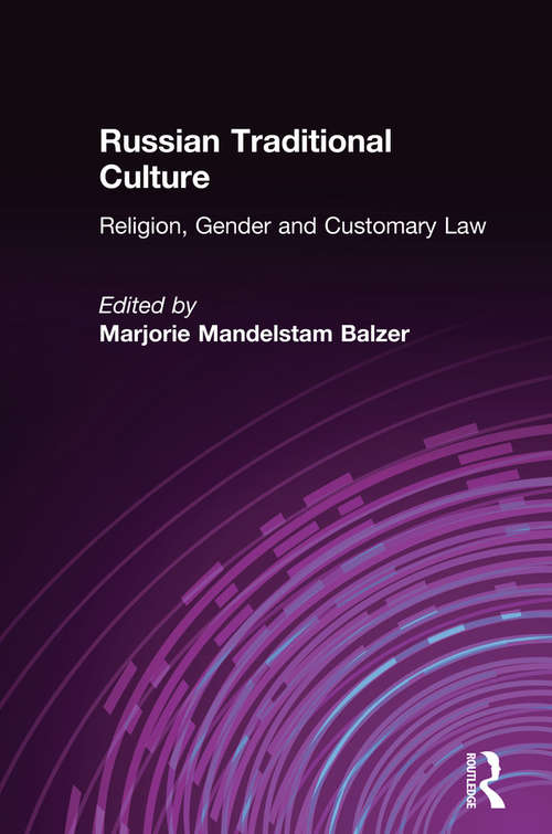 Book cover of Russian Traditional Culture: Religion, Gender and Customary Law