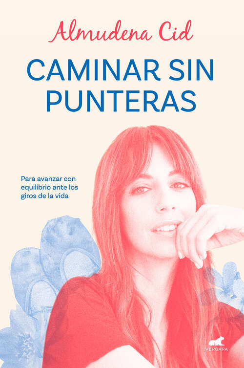 Book cover of Caminar sin punteras: Para avanzar con equilibrio ante los giros de la vida