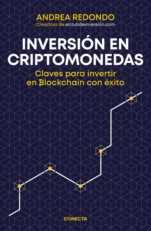 Book cover of Inversión en criptomonedas: Claves para invertir en blockchain con éxito