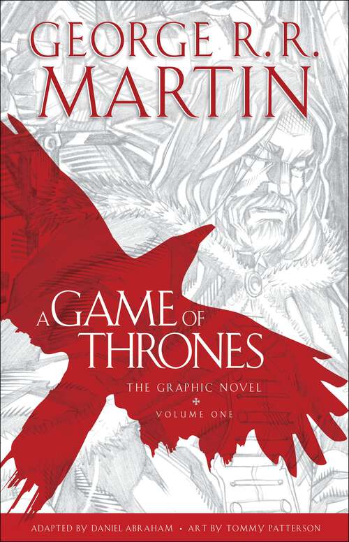Book cover of A Game of Thrones: Volume One (A Game of Thrones: The Graphic Novel #1)