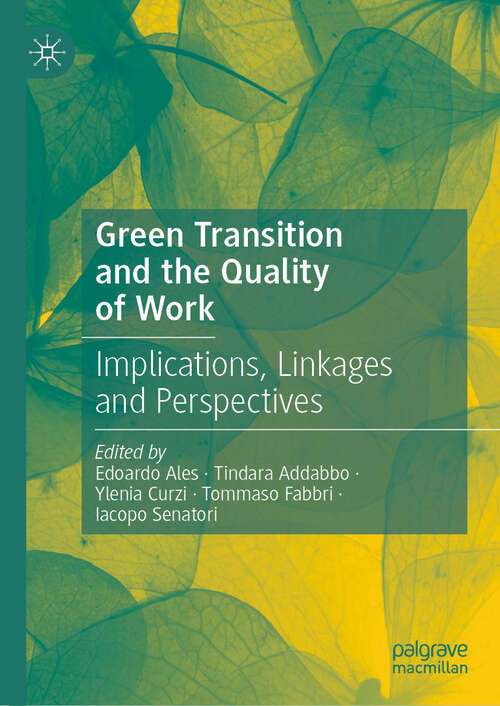 Book cover of Green Transition and the Quality of Work: Implications, Linkages and Perspectives