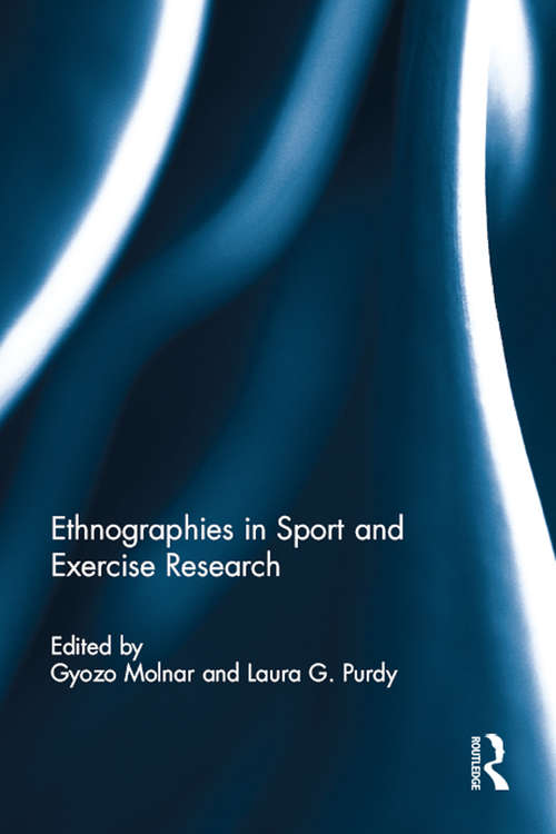 Book cover of Ethnographies in Sport and Exercise Research