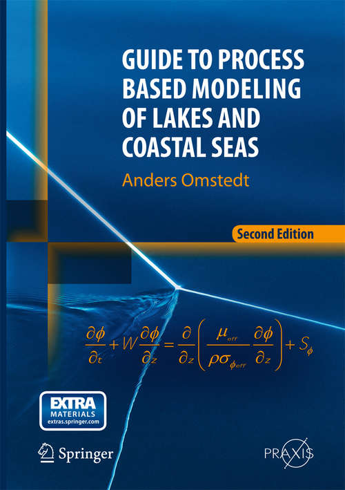 Book cover of Guide to Process Based Modeling of Lakes and Coastal Seas