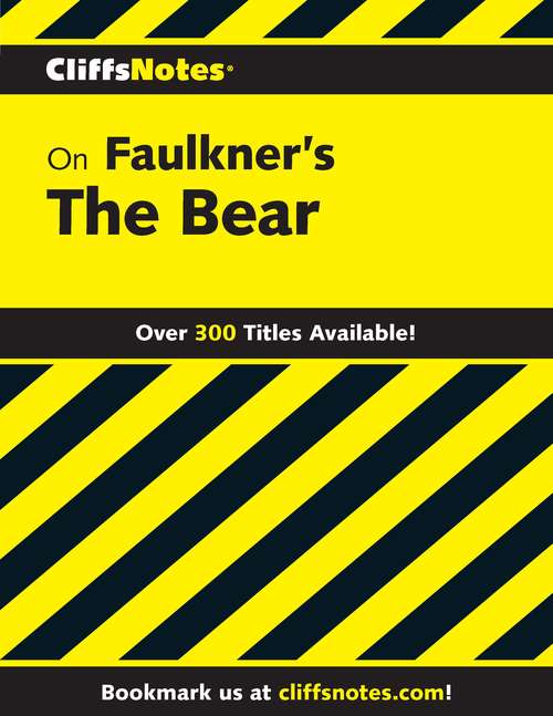 Book cover of CliffsNotes on Faulkner's The Bear
