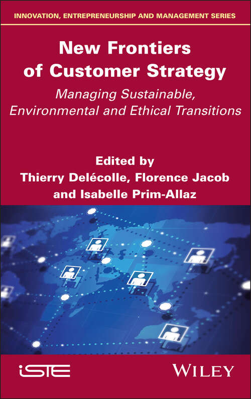 Book cover of New Frontiers of Customer Strategy: Managing Sustainable, Environmental and Ethical Transitions